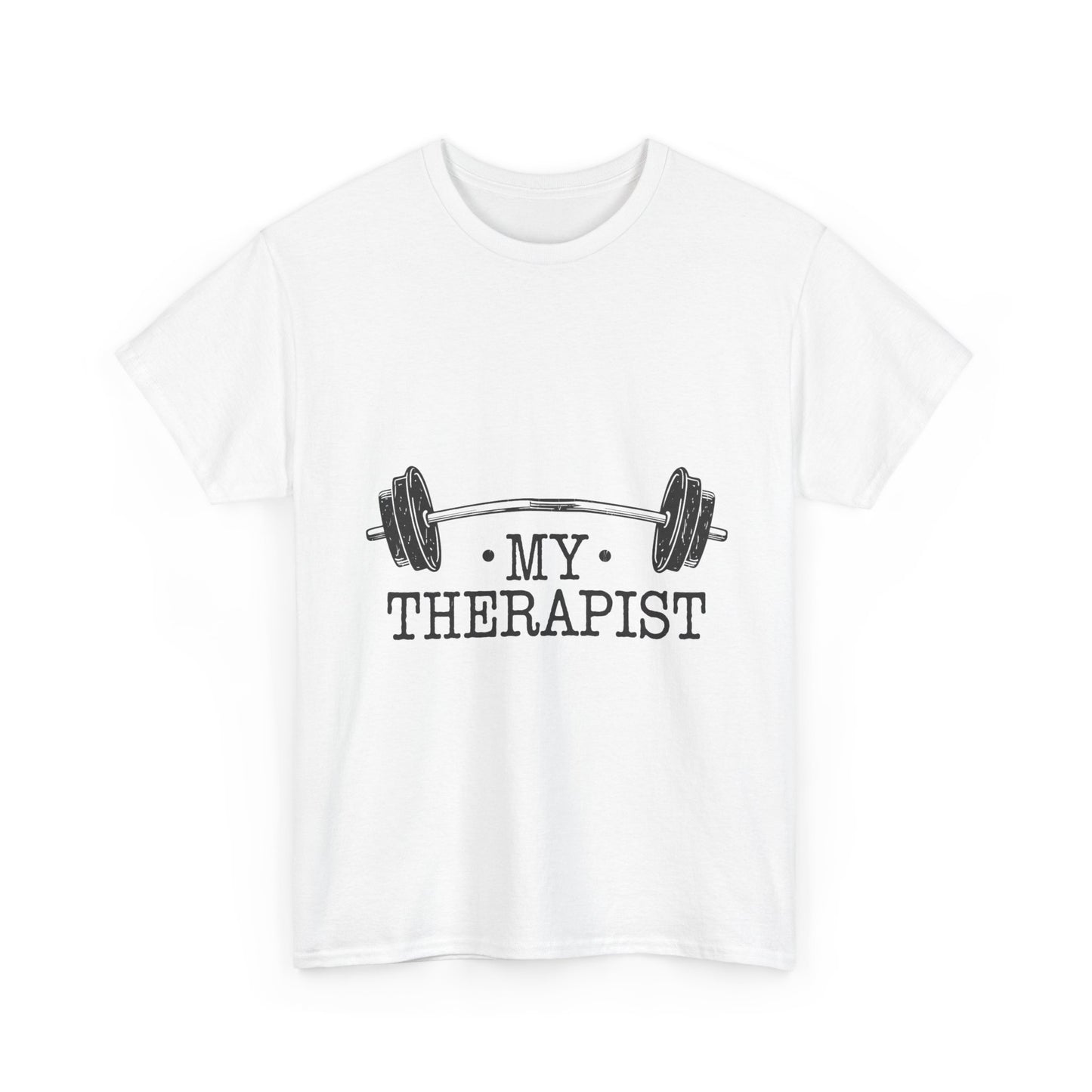 My Therapist Gym Shirt