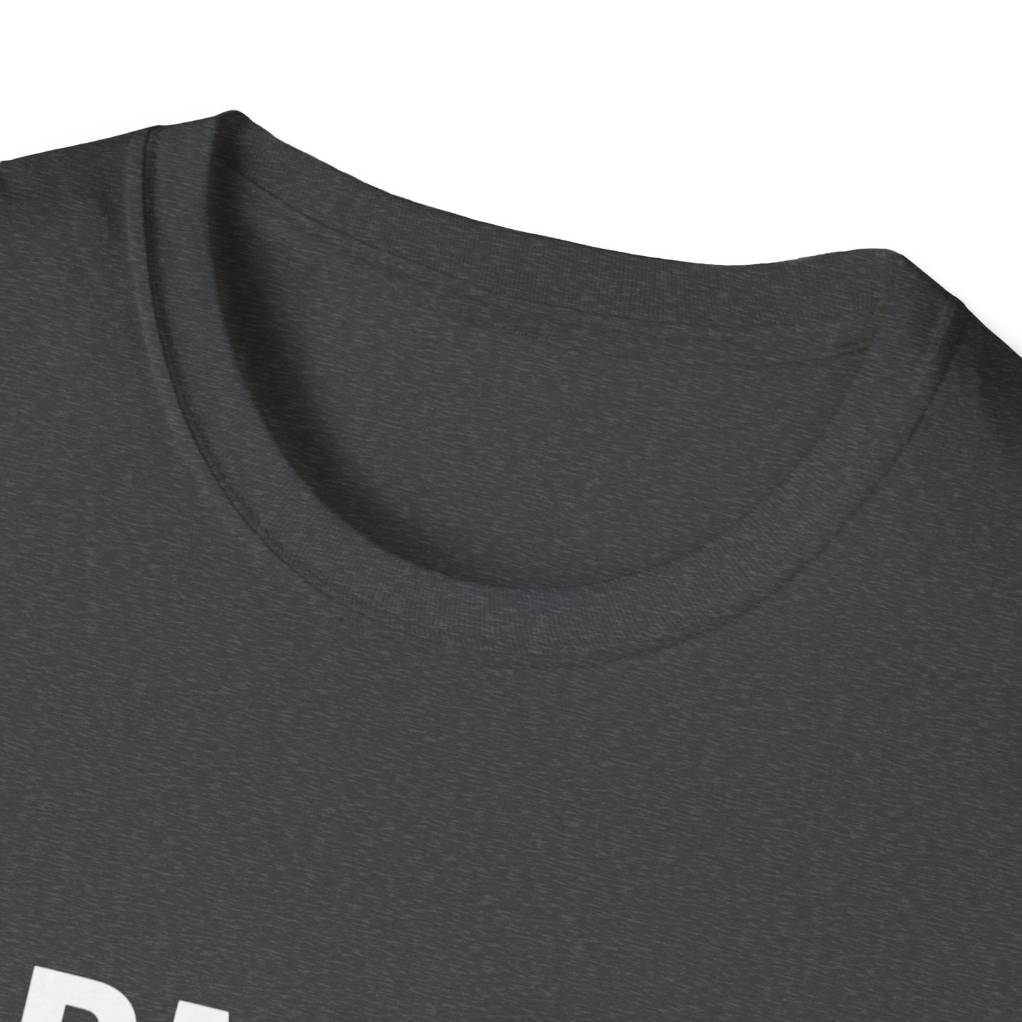 ADMIT IT, THE GYM IS MORE FUN - Unisex Softstyle T-Shirt -