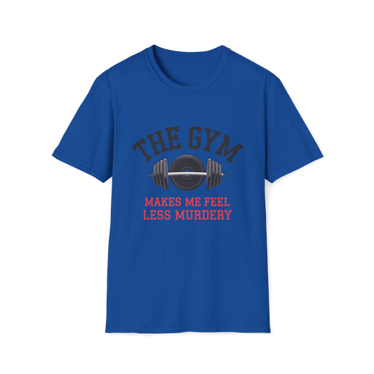 Makes Me Feel Less Murdery, Unisex