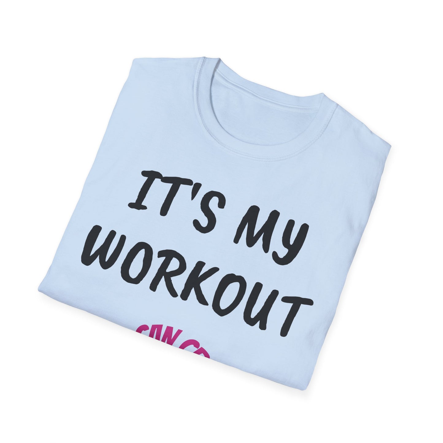 It's my workout